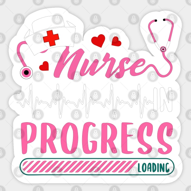 Nurse In Progress Nursing Student Future Nurse Life Nursing Student Humor Sticker by TheMegaStore